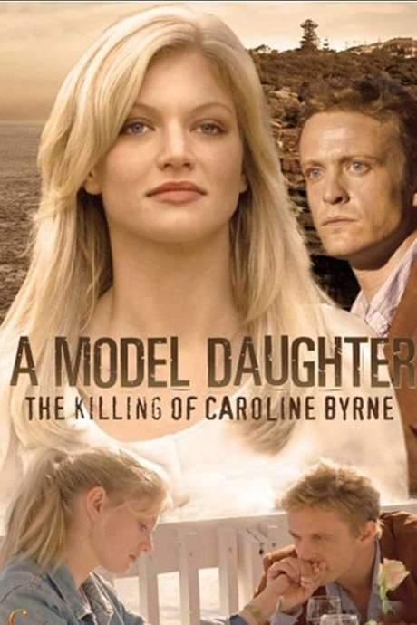 A Model Daughter: The Killing of Caroline Byrne